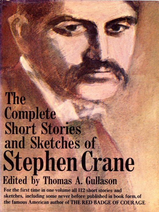 Title details for The Complete Short Stories and Sketches of Stephen Crane by Stephen Crane - Available